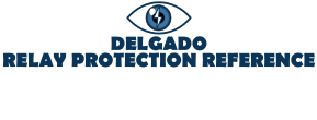  Banner of the Delgado Relay Protection Reference website: Depicts an overhead
                                    line with a circuit breaker at each end and a lightning strike symbol in the middle,
                                    representing a fault. Above, a blue eye with the fault symbol reflected in it
                                    symbolizes the impedance seen by distance relay protection. This site is a
                                    comprehensive resource for electrical engineers specializing in protection relay
                                    engineering, offering technical articles, reference materials, standards, best
                                    practices, diagrams, and troubleshooting guides for protection relays and
                                    applications.